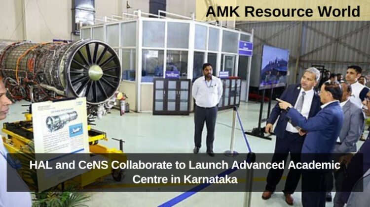 HAL and CeNS Collaborate to Launch Advanced Academic Centre in Karnataka