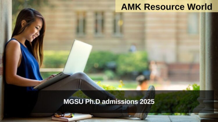 MGSU Ph.D admissions 2025 Applications Open