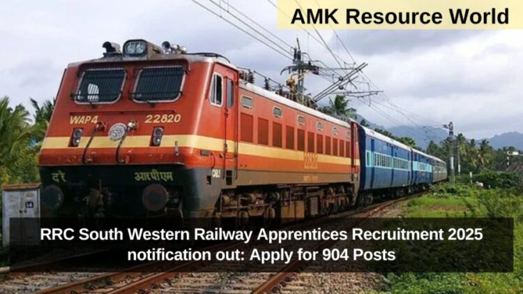 RRC South Western Railway Apprentices Recruitment 2025 notification out: Apply for 904 Posts