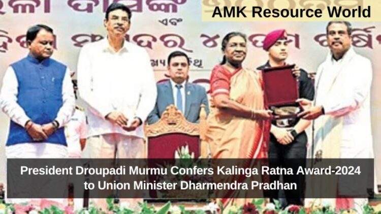 President Droupadi Murmu Confers Kalinga Ratna Award-2024 to Union Minister Dharmendra Pradhan