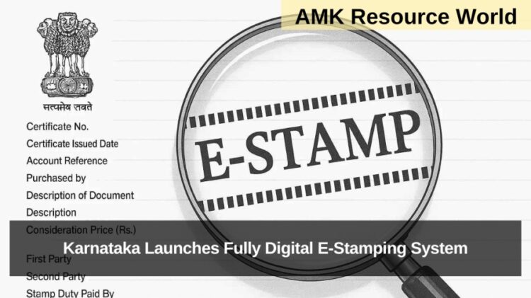 Karnataka Launches Fully Digital E-Stamping System