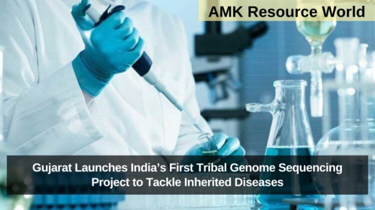 Gujarat Launches India’s First Tribal Genome Sequencing Project to Tackle Inherited Diseases
