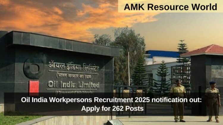 Oil India Workpersons Recruitment 2025 notification out: Apply for 262 Posts