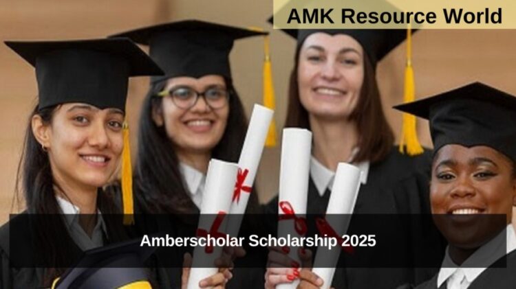 Amberscholar Scholarship 2025 Applications Open