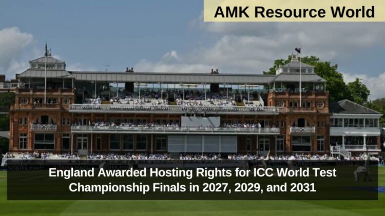 England Awarded Hosting Rights for ICC World Test Championship Finals in 2027, 2029, and 2031