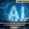 MSDE launched the Skill India Assistant (SIA) for Skilling and Employment