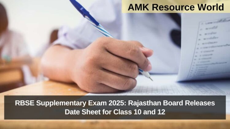 RBSE Supplementary Exam 2025: Rajasthan Board Releases Date Sheet for Class 10 and 12