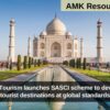 Ministry of Tourism launches SASCI scheme to develop iconic tourist destinations at global standards