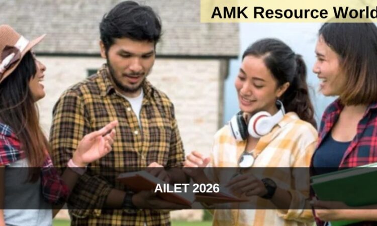AILET 2026 revised notification released, Registrations from August 7
