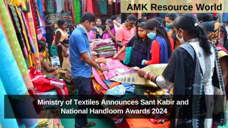 Ministry of Textiles Announces Sant Kabir and National Handloom Awards 2024