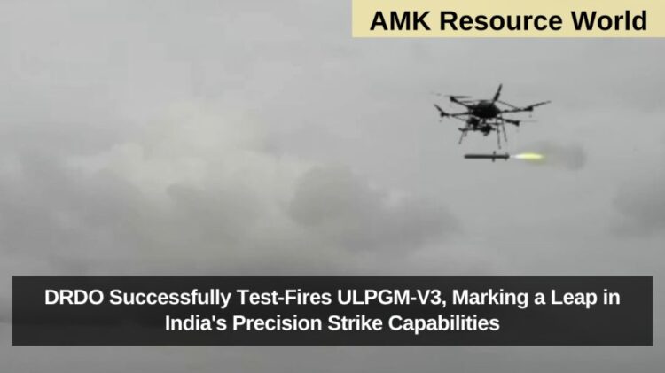 DRDO Successfully Test-Fires ULPGM-V3, Marking a Leap in India's Precision Strike Capabilities