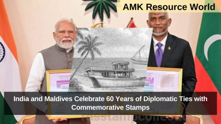 India and Maldives Celebrate 60 Years of Diplomatic Ties with Commemorative Stamps
