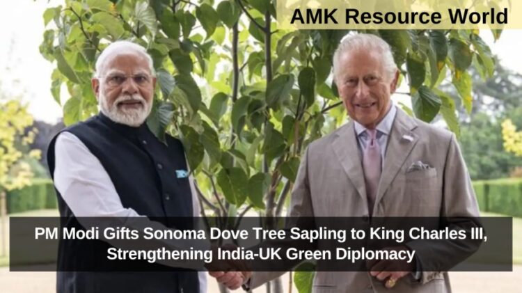 PM Modi Gifts Sonoma Dove Tree Sapling to King Charles III, Strengthening India-UK Green Diplomacy