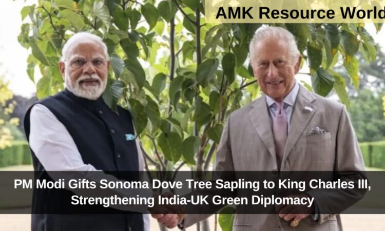 PM Modi Gifts Sonoma Dove Tree Sapling to King Charles III, Strengthening India-UK Green Diplomacy