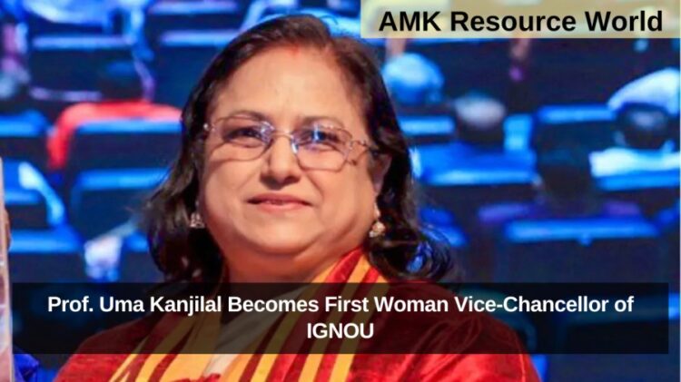 Prof. Uma Kanjilal Becomes First Woman Vice-Chancellor of IGNOU