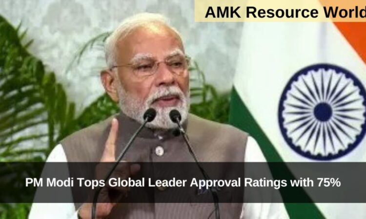 PM Modi Tops Global Leader Approval Ratings with 75%