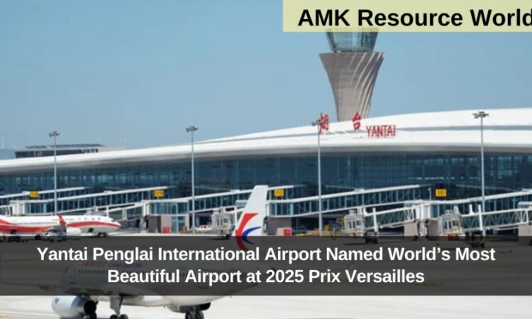 Yantai Penglai International Airport Named World’s Most Beautiful Airport at 2025 Prix Versailles