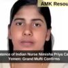 Death Sentence of Indian Nurse Nimisha Priya Cancelled in Yemen: Grand Mufti Confirms