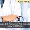 NHM Assam CHO Recruitment 2025 notification out: Apply for 882 Posts
