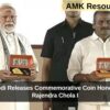 PM Modi Releases Commemorative Coin Honouring Rajendra Chola I