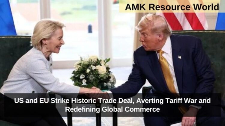 US and EU Strike Historic Trade Deal, Averting Tariff War and Redefining Global Commerce