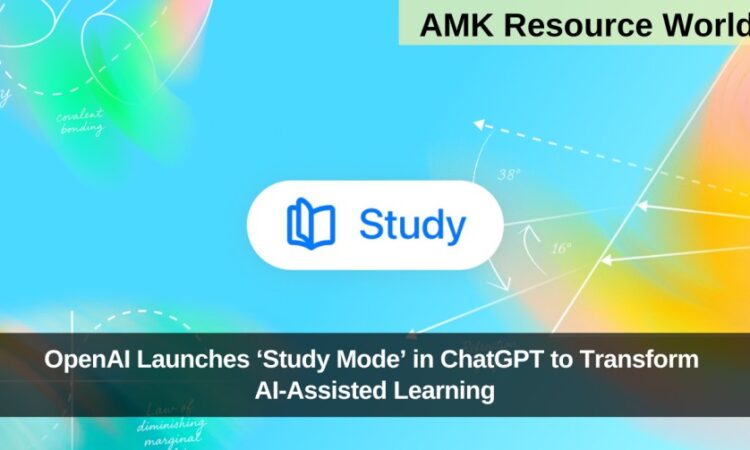OpenAI Launches ‘Study Mode’ in ChatGPT to Transform AI-Assisted Learning