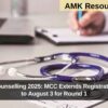 NEET UG Counselling 2025: MCC Extends Registration Deadline to August 3 for Round 1