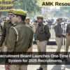 UP Police Recruitment Board Launches One-Time Registration System for 2025 Recruitments
