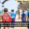 Uttar Pradesh Launches ‘Learning by Doing’ Initiative to Empower Science and Math Teachers