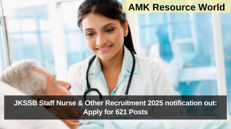 JKSSB Staff Nurse & Other Recruitment 2025 notification out: Apply for 621 Posts