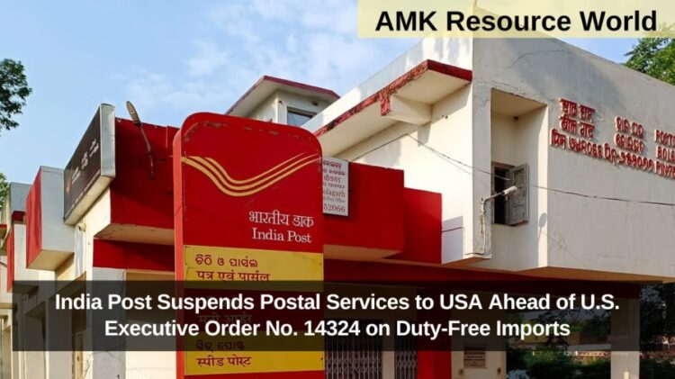 India Post Suspends Postal Services to USA Ahead of U.S. Executive Order No. 14324 on Duty-Free Imports