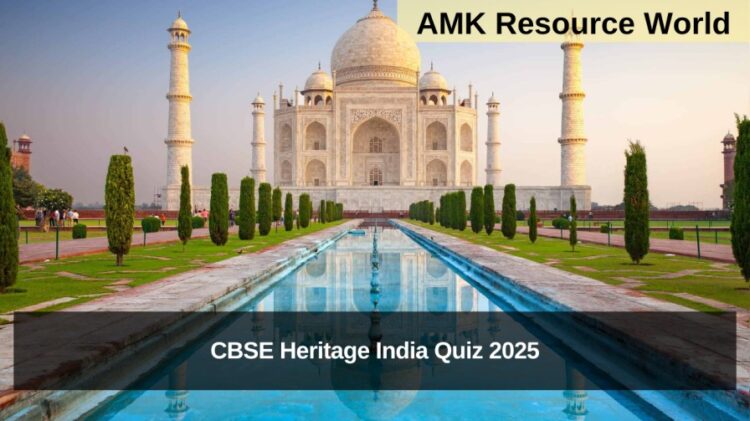 CBSE Heritage India Quiz 2025