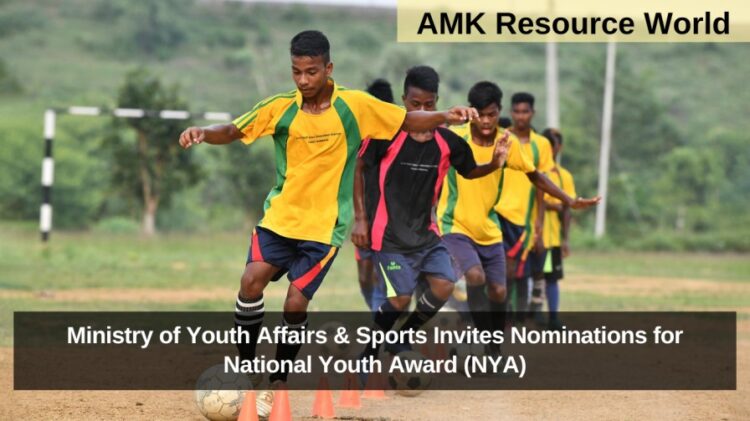 Ministry of Youth Affairs & Sports Invites Nominations for National Youth Award (NYA)