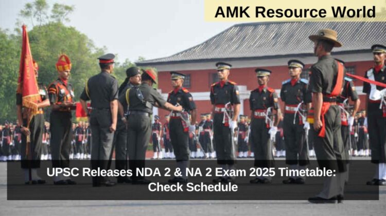UPSC Releases NDA 2 & NA 2 Exam 2025 Timetable: Check Schedule