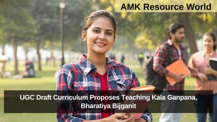 UGC Draft Curriculum Proposes Teaching Kala Ganpana, Bharatiya Bijganit