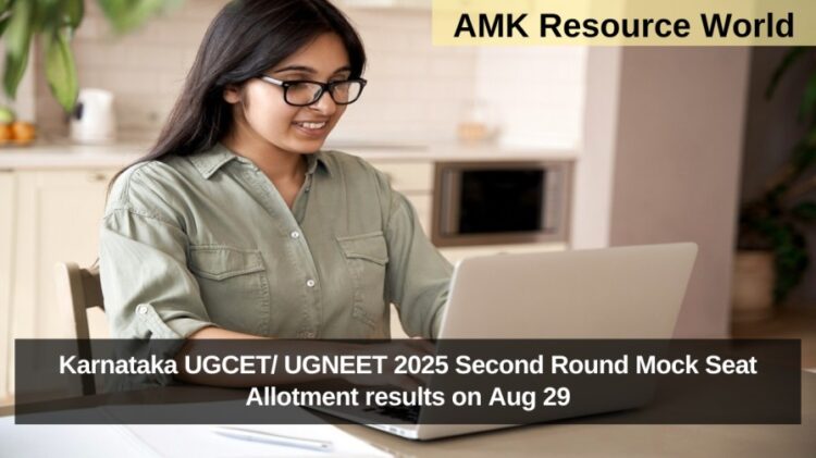 Karnataka UGCET/ UGNEET 2025 Second Round Mock Seat Allotment results on Aug 29