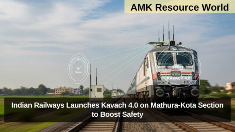 Indian Railways Launches Kavach 4.0 on Mathura-Kota Section to Boost Safety