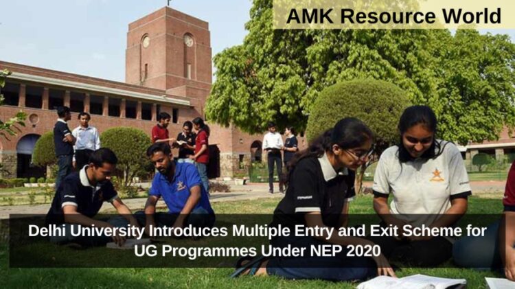 Delhi University Introduces Multiple Entry and Exit Scheme for UG Programmes Under NEP 2020