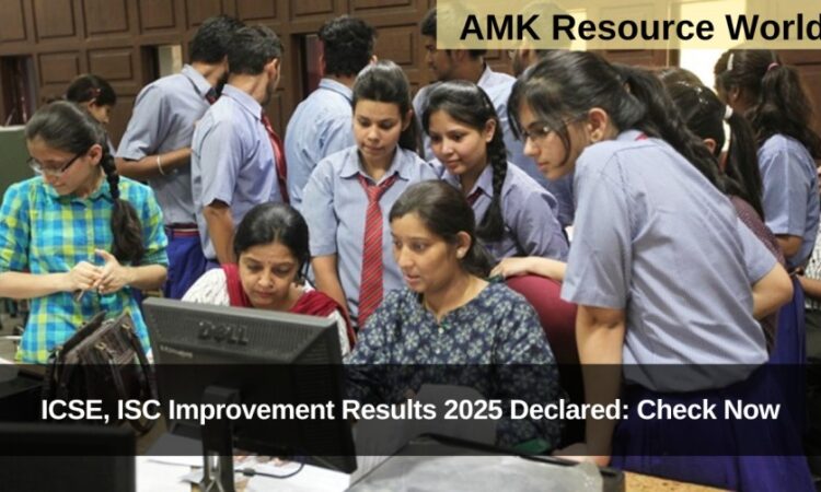 ICSE, ISC Improvement Results 2025 Declared: Check Now