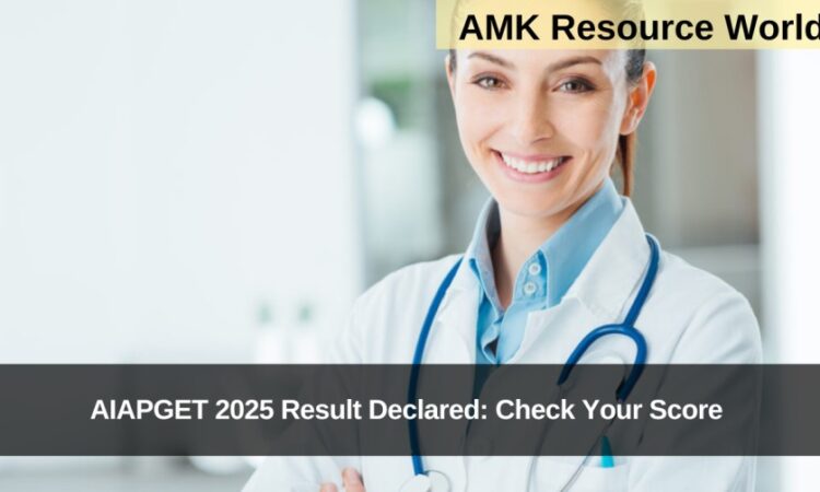 AIAPGET 2025 Result Declared: Check Your Score 