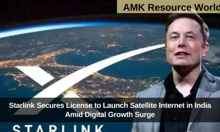 Starlink Secures License to Launch Satellite Internet in India Amid Digital Growth Surge