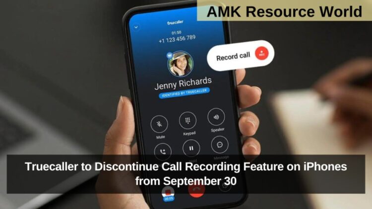 Truecaller to Discontinue Call Recording Feature on iPhones from September 30