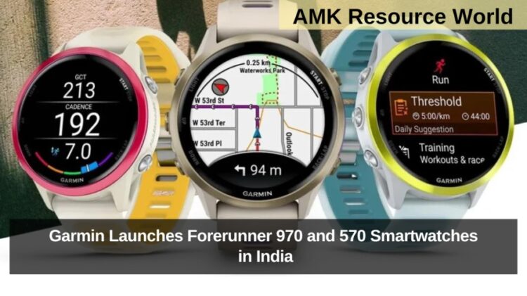 Garmin Launches Forerunner 970 and 570 Smartwatches in India