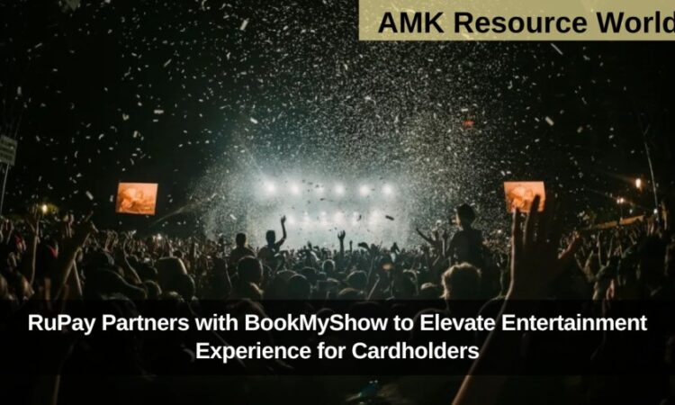 RuPay Partners with BookMyShow to Elevate Entertainment Experience for Cardholders