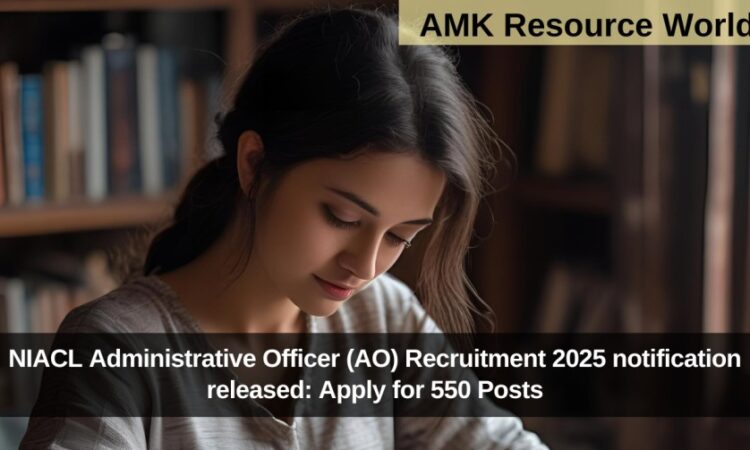 NIACL Administrative Officer (AO) Recruitment 2025 notification released: Apply for 550 Posts