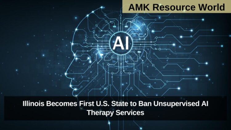 Illinois Becomes First U.S. State to Ban Unsupervised AI Therapy Services