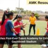 FIFA Launches First-Ever Talent Academy for Girls in India at Gachibowli Stadium