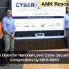 Submissions Open for National-Level Cyber Security Awareness Competitions by ISEA-MeitY