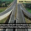 Cabinet Approves ₹2,157 Crore Project to Upgrade Marakkanam–Puducherry Highway to 4 Lanes