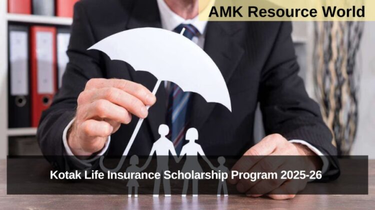Kotak Life Insurance Scholarship Program 2025-26